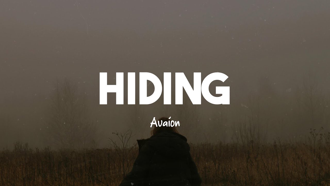 AVAION - Hiding (HÜMAN Remix) [Lyrics] 