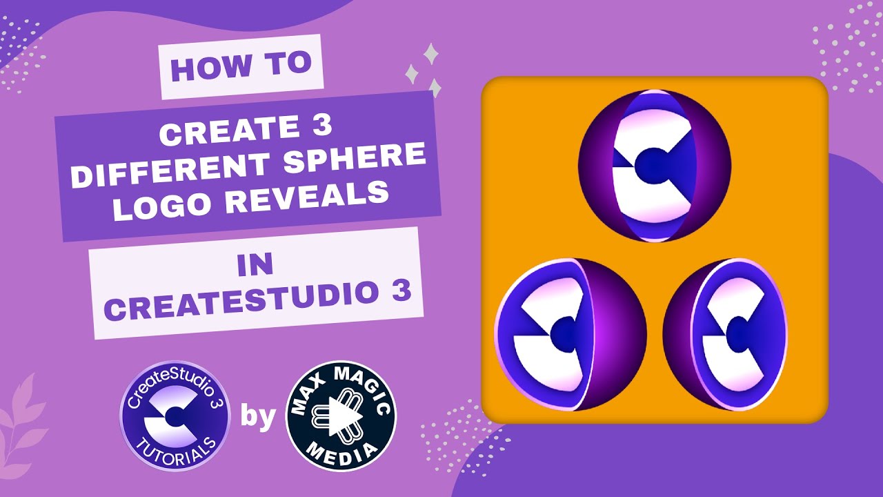 How to create 3 different Sphere Logo Reveals in CreateStudio 3 - YouTube