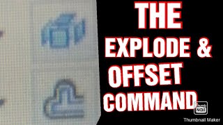 EXPLODE AND OFFSET COMMANDS/2D AUTOCAD