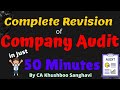 Complete Revision of Company Audit (CA Final/ Inter) - CA Khushboo Sanghavi #SanghavisSunday3