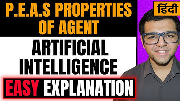 PEAS properties of agent in AI [ Artificial Intelligence ] 🔥🔥