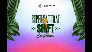 SUPERNATURAL SHIFT CONFERENCE 2026
