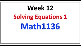 Math1136 | Week 12 | Lesson 1