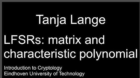 LFSRs: matrix and characteristic polynomial