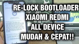 Cara Re-Lock Bootloader Xiaomi Redmi (All Device)