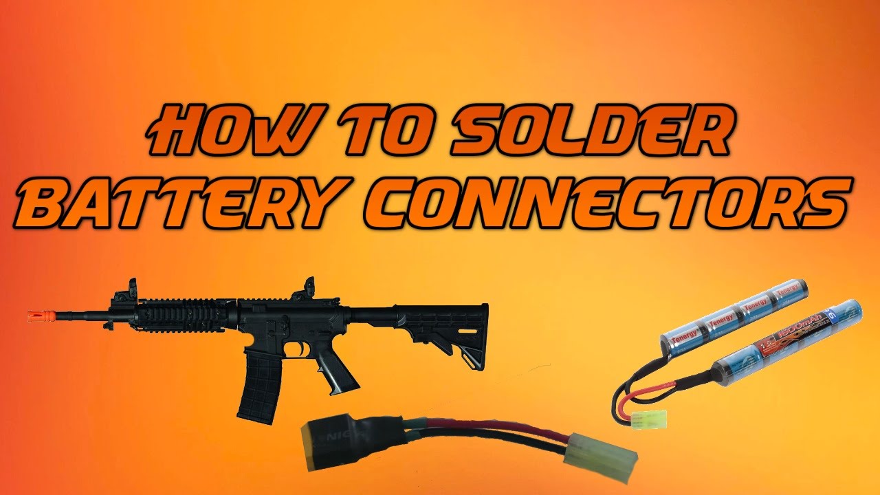 Airsoft How to solder battery connectors YouTube