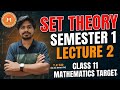 MATHEMATICS TARGET| CLASS 11 | SEMESTER 1| WBCHSE| LECTURE 2