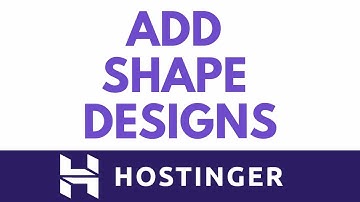 Create Unique Designs With Shapes In Hostinger Website Builder