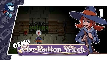 AN INTERNSHIP - the Button Witch (Demo) #1 (Let