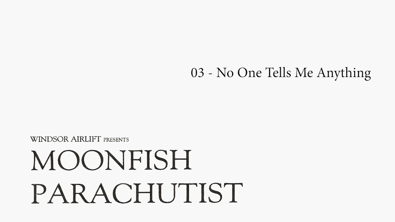 Windsor Airlift | 03 No One Tells Me Anything