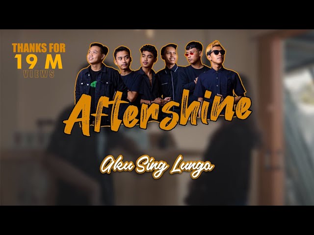 Aku Sing Lungo - Aftershine (Official Music Video) class=
