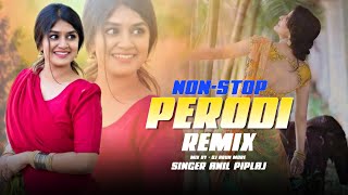 Adiwasi Non-Stop Timli Perodi 2022 🔥| Timli Dance Style Mix 🤟🏻| Singer Anil Piplaj | Dj Arun More