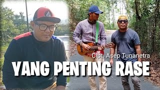 Download Lagu ASEP TUNET - YANG PENTING RASE MP3