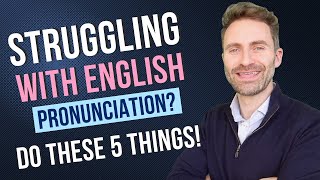 Do These 5 Things to Improve Your English Pronunciation