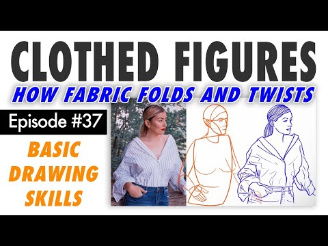 Draw Clothes on Figures with Confidence! Folds and Twists! Free Basic Drawing Class #37