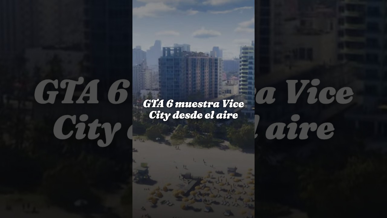 GTA 6: un supuesto clip recorre Leonida y Vice City desde el aire