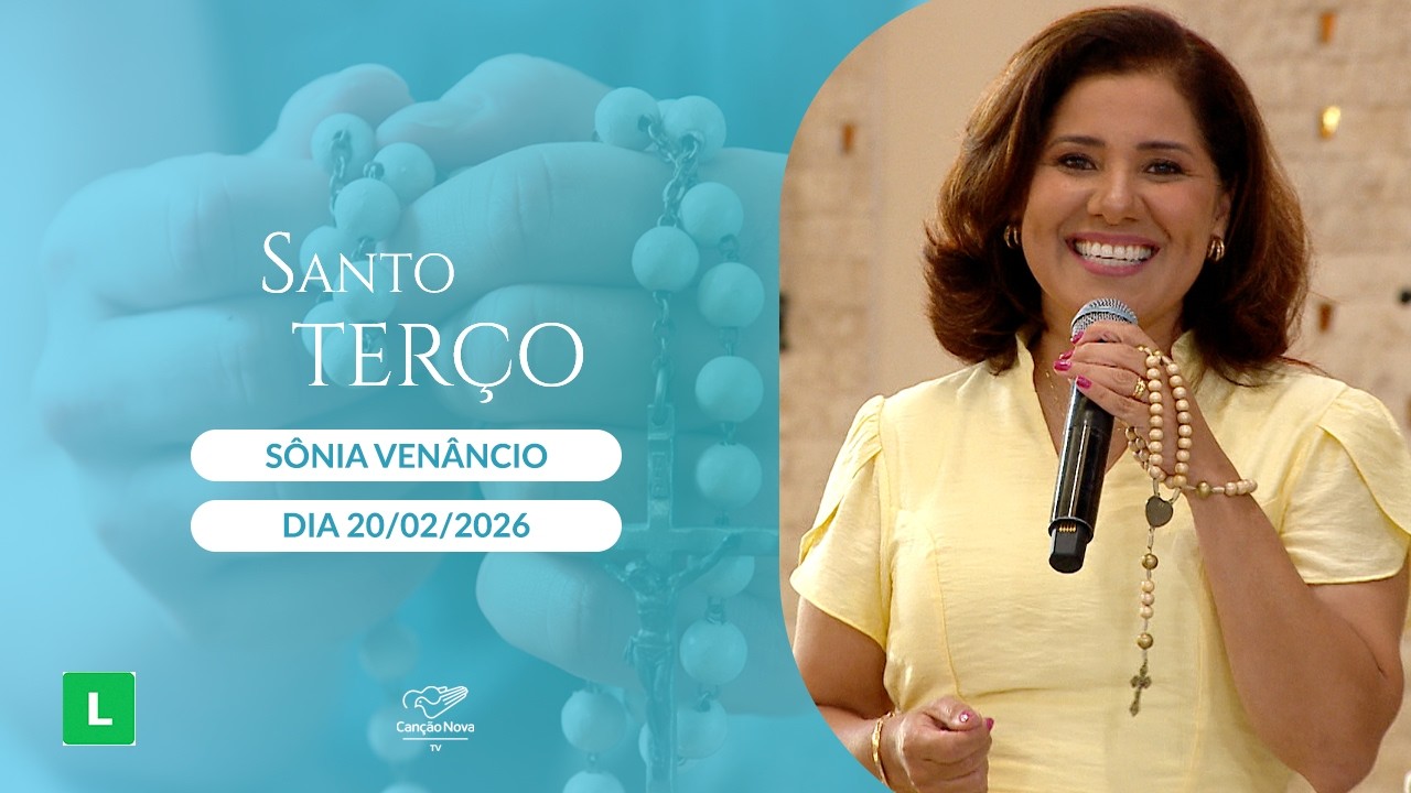 Santo Terço Mariano Mistérios Dolorosos - 20/02/2026