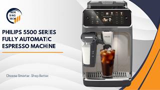 Fresh Beans Every Cup — PHILIPS 5500 Series Fully Automatic Espresso Machine — Review