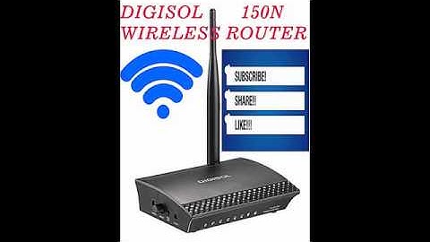 Digisol DG-HR1400 150M Wireless N router configuration