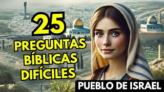 25 Preguntas Difíciles sobre la Historia del Pueblo de Israel 📖✨ | Quiz Bíblico