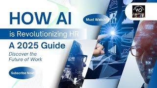 How AI is Revolutionizing HR: A 2025 Guide