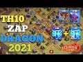 TH10 ZAP DRAGON ATTACK 2021|CLASH OF CLANS|TH10 MOST POWERFUL WAR ATTACK|TH10 MASS DRAG ATTACK.