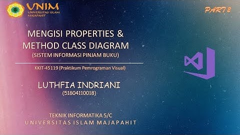 KKIT-45119 Praktikum Pemrograman Visual : Mengintegrasi Class,Properties,Fields dan Methods