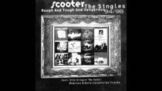 Scooter-Across The Sky - Rough and Tough and Dangerous Singles 94/98