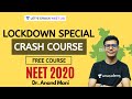 Lockdown Special Crash Course for NEET 2020 | Crash Course Schedule | NEET 2020 | Dr. Anand Mani