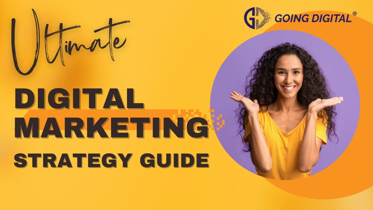 The Ultimate Digital Marketing Strategy Guide: Mastering Online Success ...