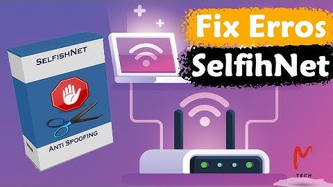 Fix all errors in SelfishNet network blocking and Limit Internet Speed of Wi-Fi Users #M_techo