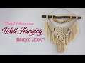 Small Macrame Wall Hanging “WINGED HEART” TUTORIAL