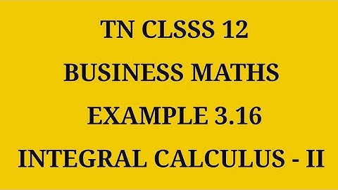 TN 12th Business maths chapter 3 example 3.16