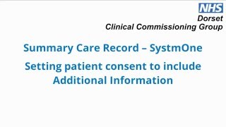 Setting Summary Care Record (SCR) Consent in SystmOne