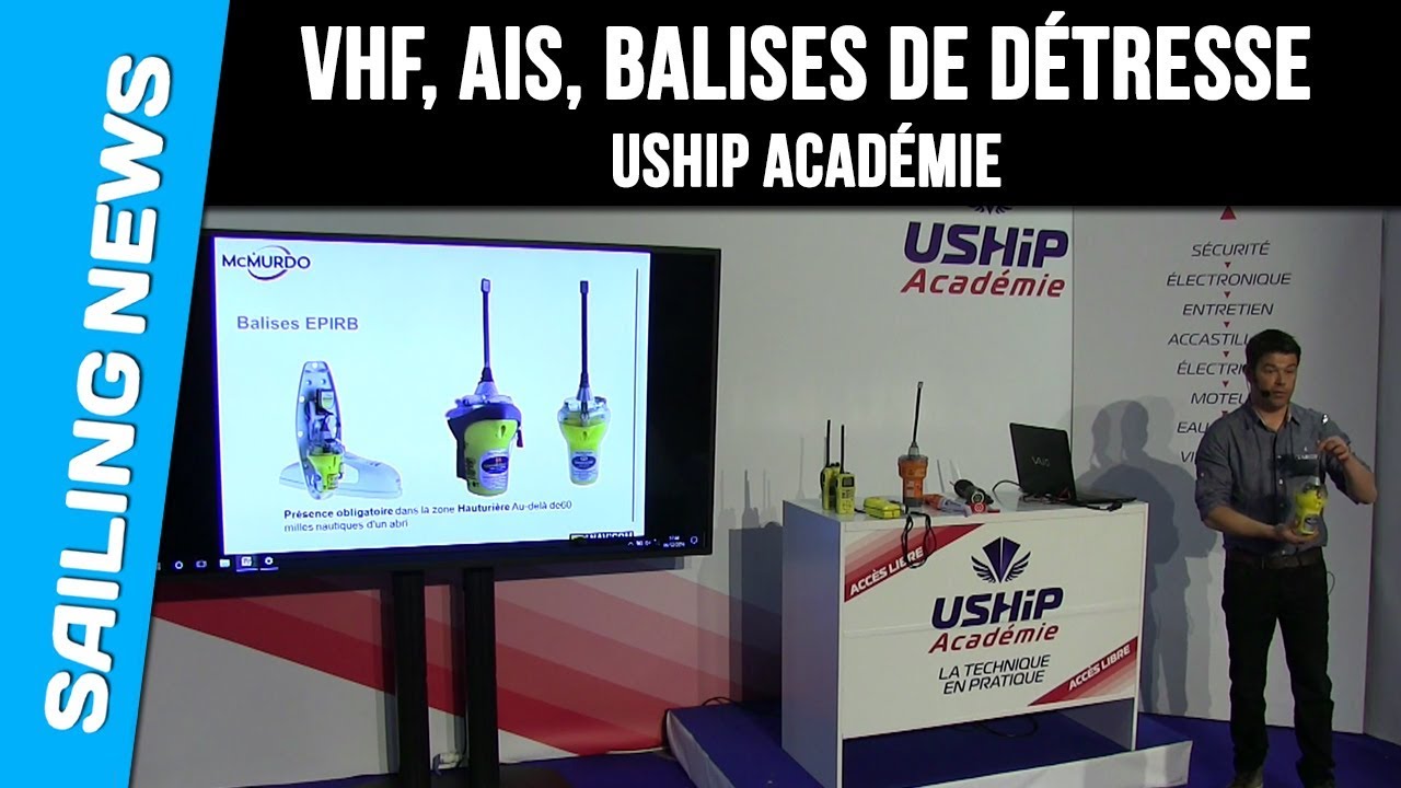 Partir en mer en toute sécurité avec VHF , AIS, balises de détresse - Uship Académie
