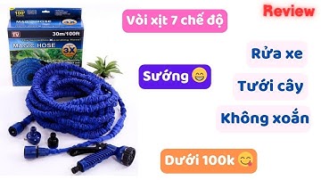 Review vòi phun nước đa năng thông minh 7 chế độ: tưới cây, rửa xe... Dưới 100k 😋 Magic Hose