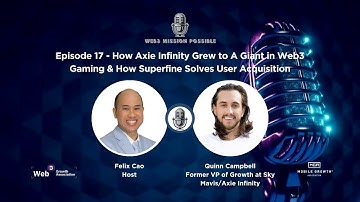 How Axie Infinity Built Web3’s Biggest Success Story
