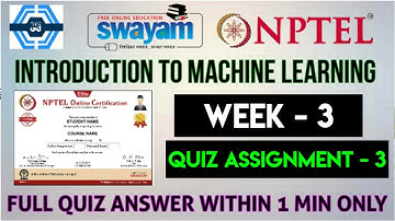 Introduction To Machine Learning -  Week 3 Answers Solution 2023 | NPTEL | SWAYAM