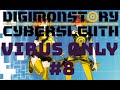 Digimon Story: Cyber Sleuth Hard Mode Virus Only Part 8 (It's All What I Can Beat With Virus Only)