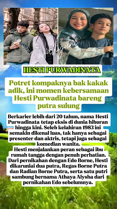 Bak adek kakak, Kompaknya Hesti Purwadinata bersama putra sulungnya #beritaartis #ceritaartis