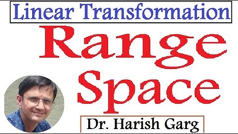Range Space of Linear Transformation
