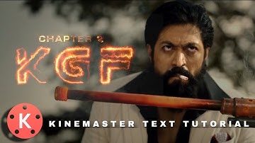 KGF Chapter 2 Title Intro Kinemaster || Logodesigner