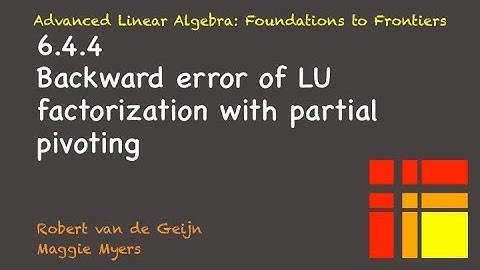 6.4.4 Backward error of LU factorization with pivoting