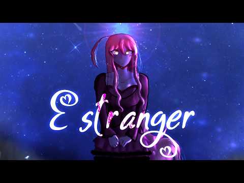 ESTRANGER | ANIMATION MEME