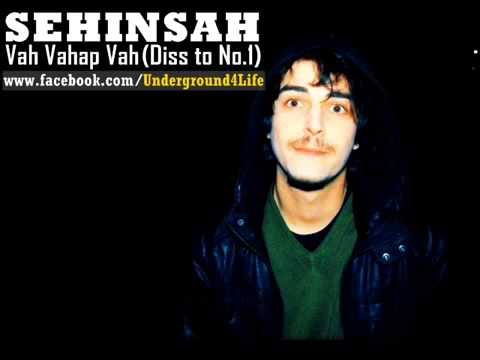 Şehinşah   Vah Vahap Vah Diss to No 1)