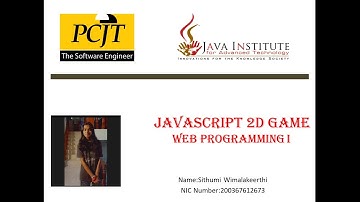 JavaScript 2D Game (Java Institute - S.Wimalakeerthi)
