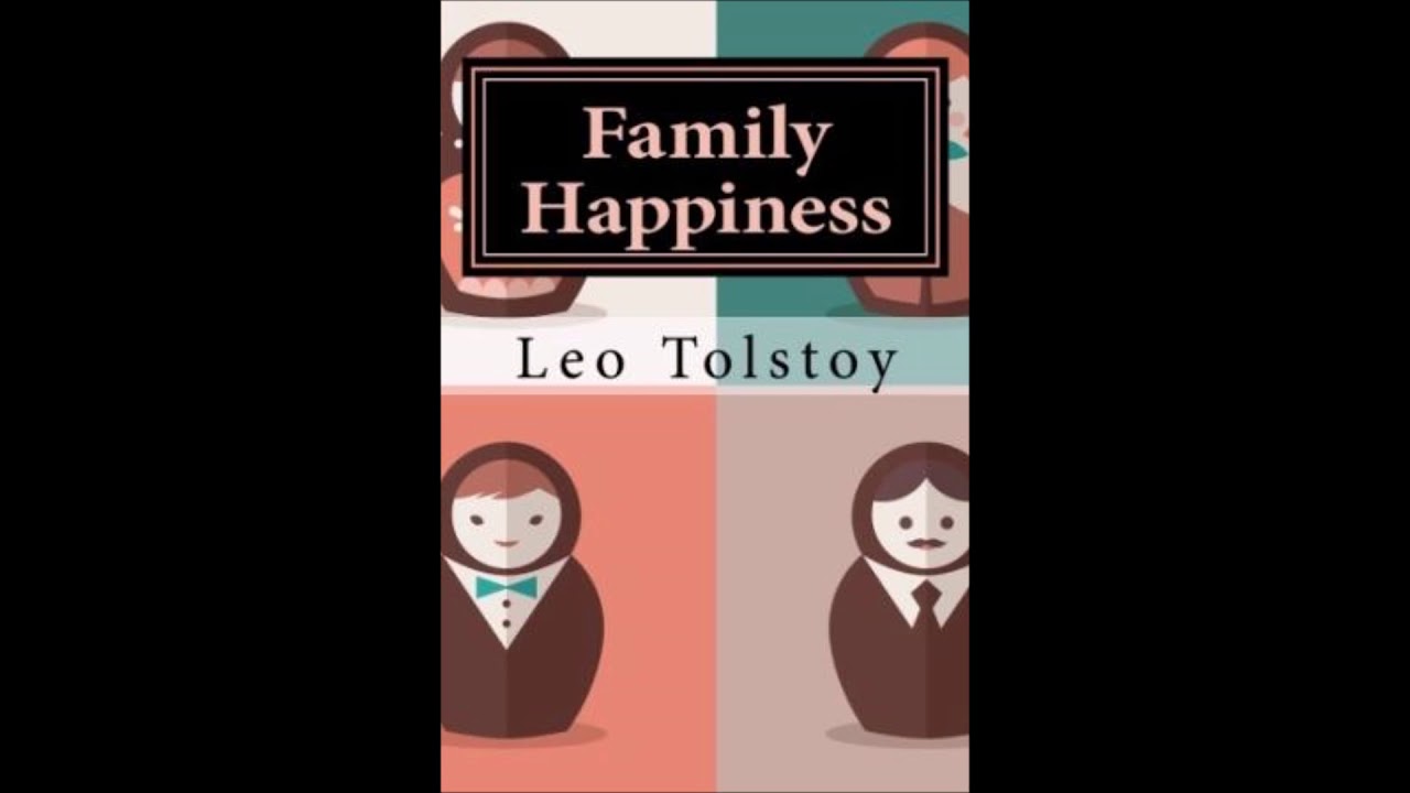 Family Happiness - Audiobook - Part 1 | Chapter 1 - YouTube