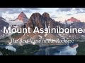 Mount Assiniboine | Best View in the Rockies!