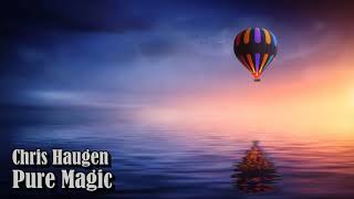 Chris Haugen - Pure Magic