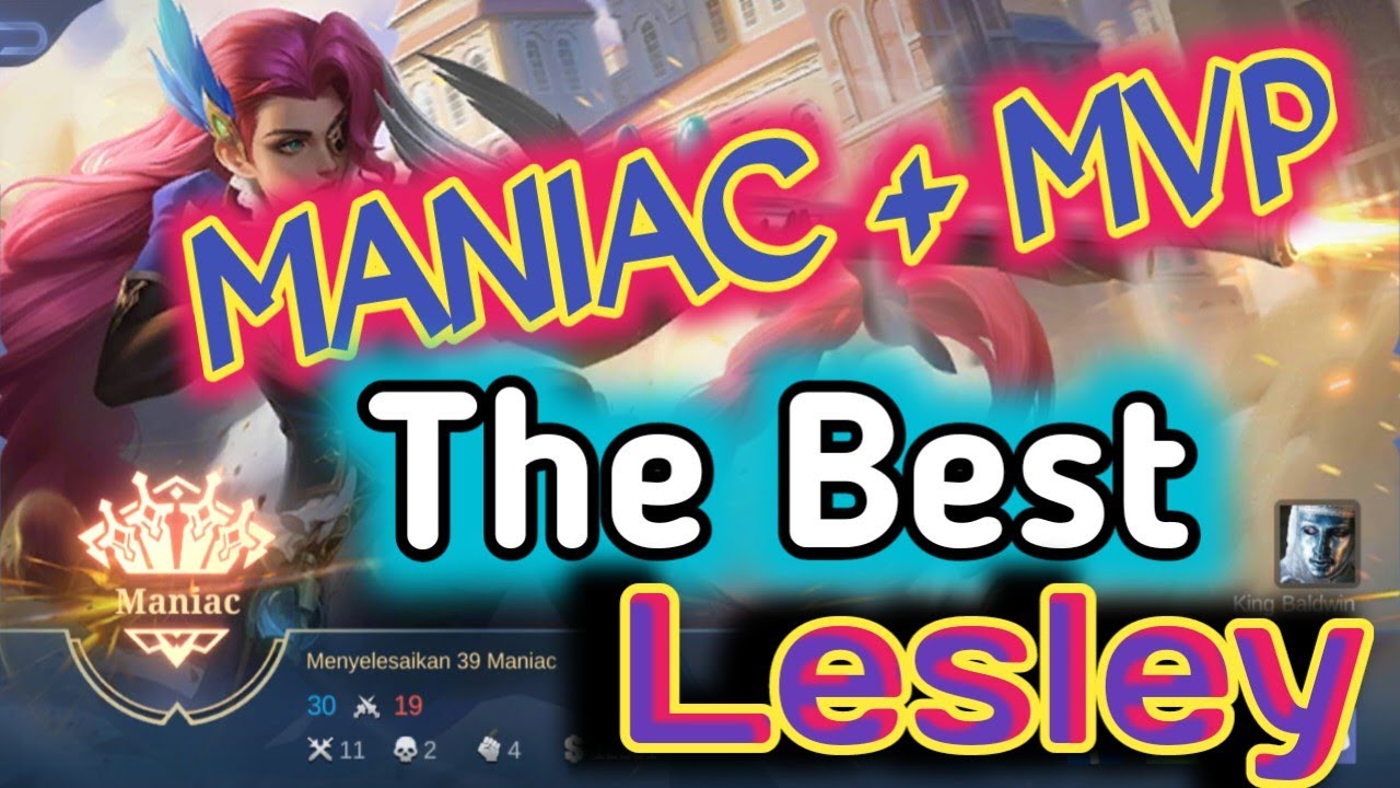 MANIAC + 12 KILL THE BEST LESLEY 2022 || LESLEY BEST BUILD 2022